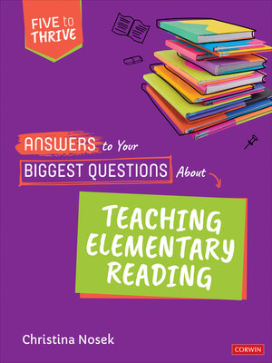 cover image of Answers to Your Biggest Questions About Teaching Elementary Reading